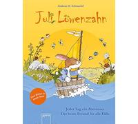Andreas H. Schm Juli Löwenzahn. Zwei Bücher in einem Band (Jeder Tag (Tascabile)