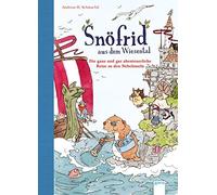 Andreas H. Schm Snöfrid aus dem Wiesental (2). Die ganz und g (Copertina rigida)