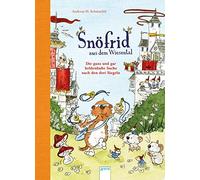 Andreas H. Schm Snöfrid aus dem Wiesental (4). Die ganz und g (Copertina rigida)