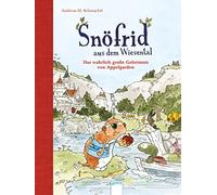 Andreas H. Schm Snöfrid aus dem Wiesental. Das wahrlich große (Copertina rigida)