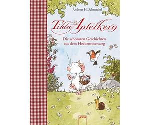 Andreas H. Schm Tilda Apfelkern. Die schönsten Geschichten au (Copertina rigida)