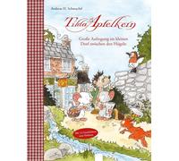 Andreas H. Schm Tilda Apfelkern. Große Aufregung im kleinen D (Copertina rigida)
