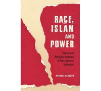 Andreas Harsono Race, Islam and Power (Tascabile) Investigating Power