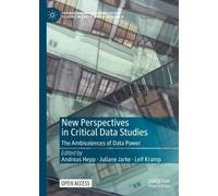 Andreas Hepp New Perspectives in Critical Data Studies (Copertina rigida)