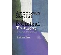 Andreas Hess American Social and Political Thought (Copertina rigida)