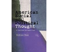Andreas Hess American Social and Political Thought (Tascabile)
