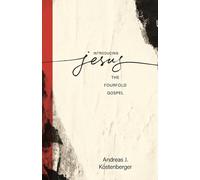 Andreas J Köstenberger Introducing Jesus (Tascabile)