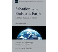 Andreas J. Köstenberger Salvation to the Ends of the Earth (Tascabile)