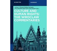Andreas J. Wies Culture and Human Rights: The Wroclaw Comment (Copertina rigida)