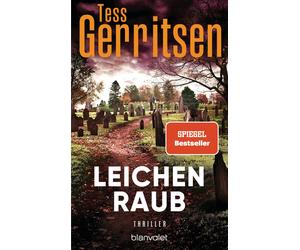 Andreas Jäger Tess Gerritsen Leichenraub: Thriller (Tascabile)