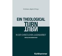 Andreas Jägers Andreas Kubik-Boltr Ein 'Theological Turn' in D (Tascabile)