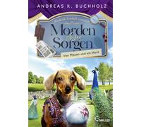 Andreas K. Buch Morden ohne Sorgen - Vier Pfauen und ein Mord: Ein P (Tascabile)