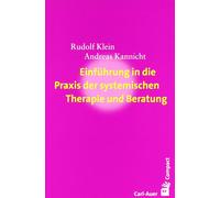 Andreas Kannich Einführung in die Praxis der systemischen Therapie u (Tascabile)