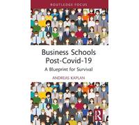 Andreas Kaplan Business Schools post-Covid-19 (Tascabile)