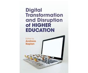 Andreas Kaplan Digital Transformation and Disruption of Higher Educa (Tascabile)