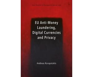 Andreas Karapat EU Anti-Money Laundering, Digital Currencies (Copertina rigida)