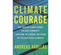 Andreas Karelas Climate Courage (Tascabile)