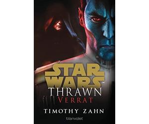 Andreas Kasprza Star Wars™ Thrawn - Verrat (Thrawn - Im Dienst des I (Tascabile)