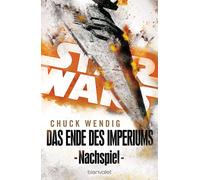 Andreas Kasprzak Chuck We Star Wars™ - Nachspiel: Das Ende des Imper (Tascabile)