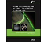 Andreas Keiling Auroral Phenomenology and Magnetospheric Proc (Copertina rigida)