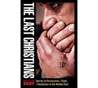 Andreas Knapp The Last Christians (Tascabile)