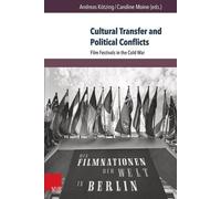 Andreas Kotzing Cultural Transfer and Political Conflicts (Tascabile)