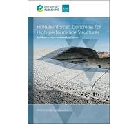 Andreas Lamprop Fibre-reinforced Concretes for High-performance Stru (Tascabile)