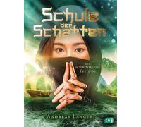 Andreas Langer Schule der Schatten - Die schwimmende Festung (Copertina rigida)