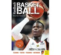 Andreas Lau Christian Bauer Loth Handbuch Basketball: Technik - Takt (Tascabile)