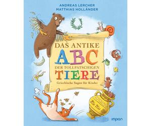 Andreas Lercher Das antike ABC der tollpatschigen Tiere: Griechisch (Tascabile)