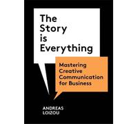 Andreas Loizou The Story is Everything (Tascabile)