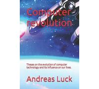 Andreas Luck Computer revolution (Tascabile)