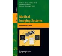 Andreas Maier Medical Imaging Systems (Tascabile)