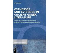 Andreas Markant Witnesses and Evidence in Ancient Greek Lite (Copertina rigida)