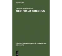Andreas Markantonatos Oedipus at Colonus (Copertina rigida)