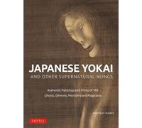 Andreas Marks Japanese Yokai and Other Supernatural Beings (Copertina rigida)