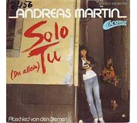 Andreas Martin - Solo Tu (Du allein)/Abschied von den Sternen (7" Vinyl Single)(1983)(Coconut 105193)