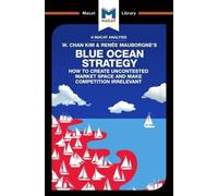 Andreas Mebert An Analysis of W. Chan Kim and Renée Mauborgne's Blue (Tascabile)