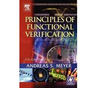 Andreas Meyer Principles of Functional Verification (Tascabile)