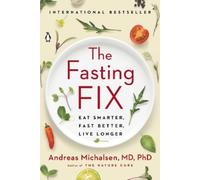 Andreas Michalsen The Fasting Fix (Tascabile)