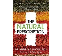 Andreas Michalsen The Natural Prescription (Tascabile)