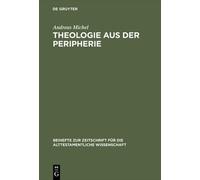 Andreas Michel Theologie aus der Peripherie (Copertina rigida)