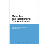 Andreas Musolff Metaphor and Intercultural Communication (Tascabile)