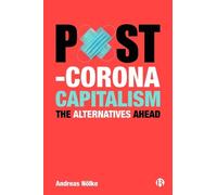 Andreas Nölke Post-Corona Capitalism (Copertina rigida)