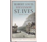 Andreas Nohl Robert Louis Stevenson St. Ives: Roman (Copertina rigida)