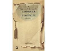 Andreas o i riuniti - Hofmannsthal Hugo von