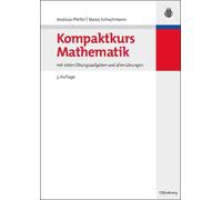 Andreas Pfeifer Marco Schuchmann Kompaktkurs Mathematik (Tascabile)