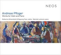 Andreas Pflüger Andreas Pflüger: Works for Piano and Violin (CD) Album
