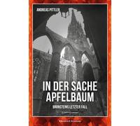 Andreas Pittler In der Sache Apfelbaum: Bronsteins letzter Fall - Kr (Tascabile)