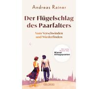 Andreas Rainer Der Flügelschlag des Paarfalters: Vom Verschwi (Copertina rigida)